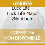 Luck Life - Luck Life Major 2Nd Album cd