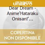 Dear Dream - Anime