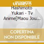 Hashimoto Yukari - Tv Anime[Maou Jou De Oyasumi]Original Soundtrack cd