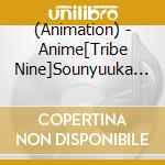 (Animation) - Anime[Tribe Nine]Sounyuuka Mini Album cd