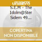 S.E.M - The Idolm@Ster Sidem 49 Elements -14 S.E.M cd