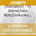 (Animation) - Tv Anime[Astro Note]Zenkyoku Shuu cd musicale