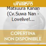 Matsuura Kanan (Cv.Suwa Nan - Lovelive! Sunshine!! Matsuura Kanan Fourth Solo Concert Album (2 Cd) cd