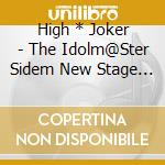 High * Joker - The Idolm@Ster Sidem New Stage Episode 08 High*Joker cd