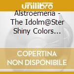 Alstroemeria - The Idolm@Ster Shiny Colors L@Yered Wing 05 cd musicale