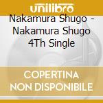 Nakamura Shugo - Nakamura Shugo 4Th Single cd