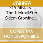 315 Allstars - The Idolm@Ster Sidem Growing Sign@L 01 Growing Smiles! cd musicale