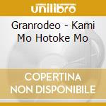 Granrodeo - Kami Mo Hotoke Mo cd