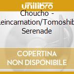 Choucho - Reincarnation/Tomoshibi Serenade cd