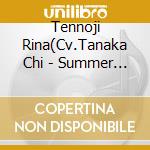 Tennoji Rina(Cv.Tanaka Chi - Summer Warning cd