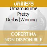 Umamusume Pretty Derby]Winning Live 18 cd