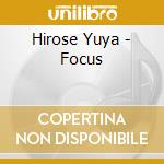 Hirose Yuya - Focus cd