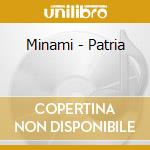 Minami - Patria cd