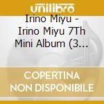 Irino Miyu - Irino Miyu 7Th Mini Album (3 Cd) cd