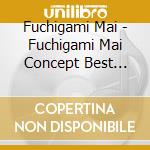 Fuchigami Mai - Fuchigami Mai Concept Best Album-Dreamy Stories (3 Cd) cd