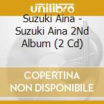 Suzuki Aina - Suzuki Aina 2Nd Album (2 Cd) cd musicale