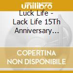 Luck Life - Lack Life 15Th Anniversary Best Album[Luck Life] cd