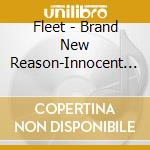 Fleet - Brand New Reason-Innocent Vinus cd