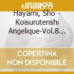 Hayami, Sho - Koisurutenshi Angelique-Vol.8 Julias cd