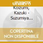 Koizumi, Kazuki - Suzumiya Haruhinoyuutsu Character.8 cd