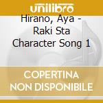 Hirano, Aya - Raki Sta Character Song 1 cd