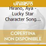 Hirano, Aya - Lucky Star Character Song Vol.010 cd
