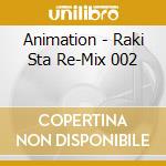 Animation - Raki Sta Re-Mix 002 cd