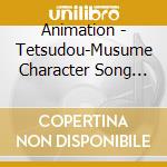 Animation - Tetsudou-Musume Character Song 12 cd