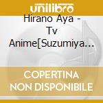 Hirano Aya - Tv Anime[Suzumiya Haruhi No Yutsu]Shin Character Song Vol.01 cd