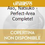 Aso, Natsuko - Perfect-Area Complete! cd