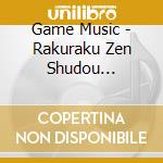 Game Music - Rakuraku Zen Shudou Kuukan/Asobi No Manabi No Shizukesa No cd