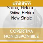 Shiina, Hekiru - Shiina Hekiru New Single cd