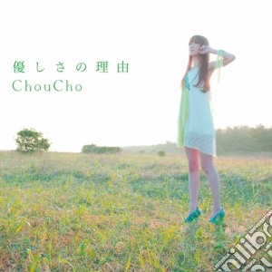 Choucho - Yasashisa No Riyuu cd musicale di Choucho