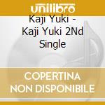 Kaji Yuki - Kaji Yuki 2Nd Single cd