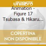 Animation - Figure 17 Tsubasa & Hikaru O.S cd