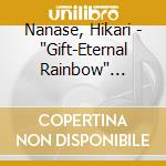 Nanase, Hikari - 'Gift-Eternal Rainbow' O.S.T. cd