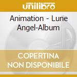 Animation - Lune Angel-Album cd