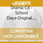 Drama Cd - School Days-Original Drama Cd 1 cd