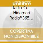 Radio Cd - Hidamari Radio*365 Radio Cd cd