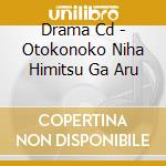 Drama Cd - Otokonoko Niha Himitsu Ga Aru cd