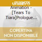 Animation - [Tears To Tiara]Prologue Cd cd