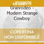 Granrodeo - Modern Strange Cowboy cd