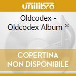 Oldcodex - Oldcodex Album * cd