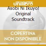 Asobi Ni Ikuyo! Original Soundtrack cd
