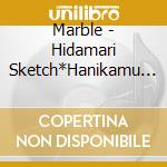 Marble - Hidamari Sketch*Hanikamu [Hida Marble] cd
