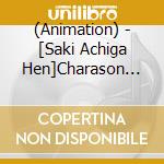 (Animation) - [Saki Achiga Hen]Charason Best Album cd