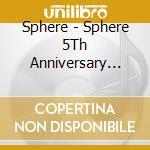 Sphere - Sphere 5Th Anniversary Type-C A cd