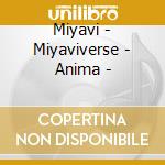 Miyavi - Miyaviverse - Anima - cd