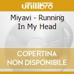 Miyavi - Running In My Head cd