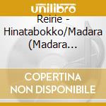 Reirie - Hinatabokko/Madara (Madara Version) cd